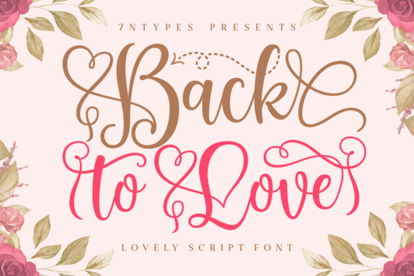 Back to Love: A Romantic Font for Digital Branding