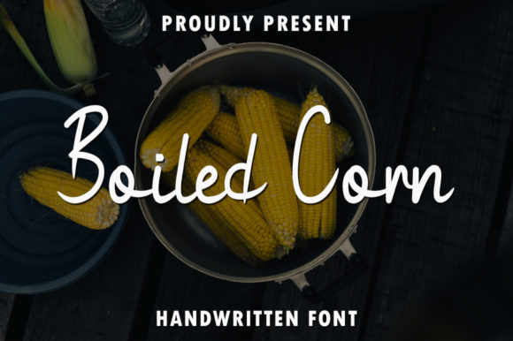 Boiled Corn: A Script Font for Creative Projects