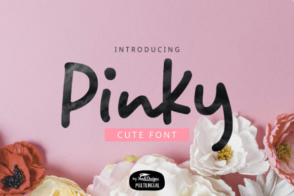 Pinky Font for Campaign Creativity